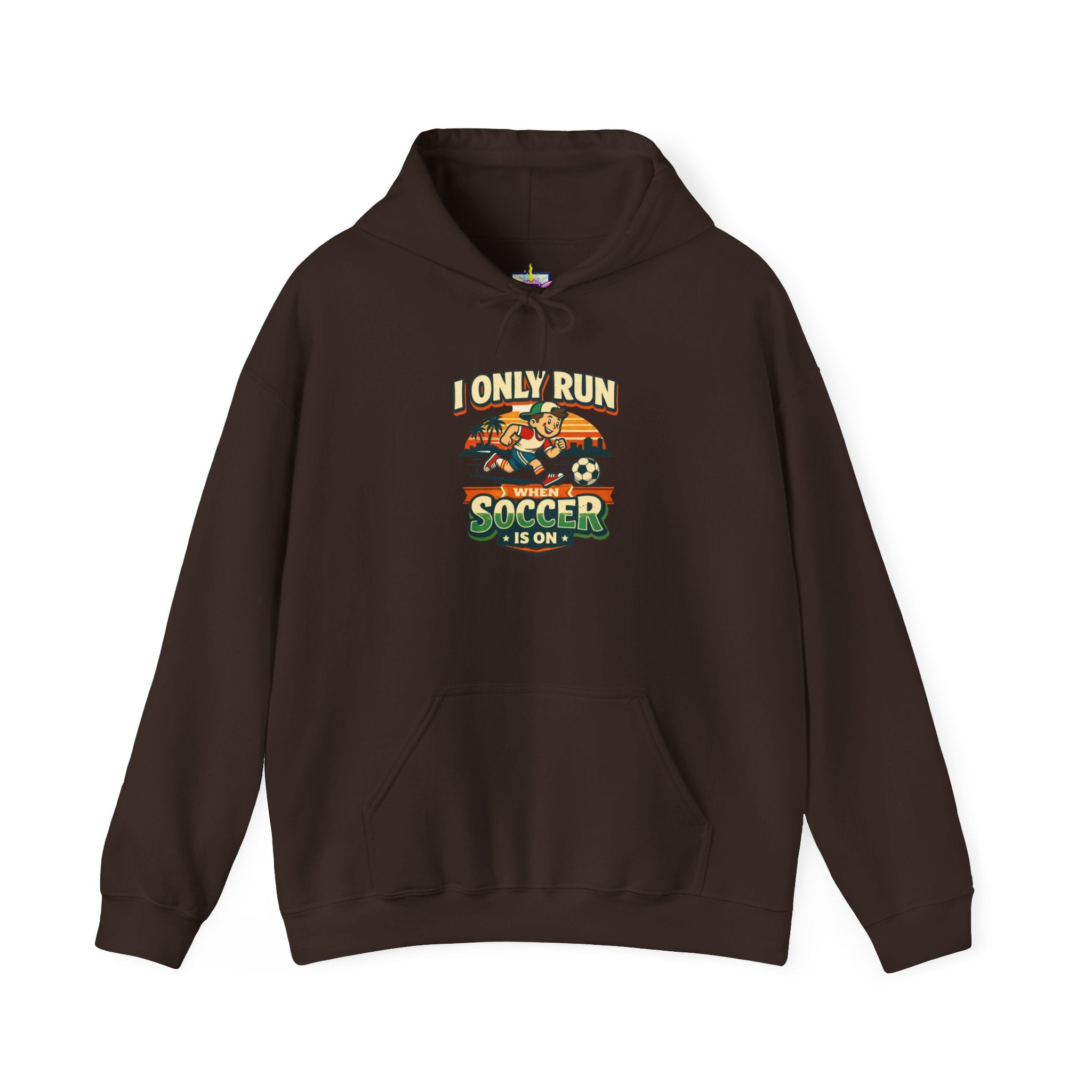 I Only Run When Soccer Is On Funny Hoodie