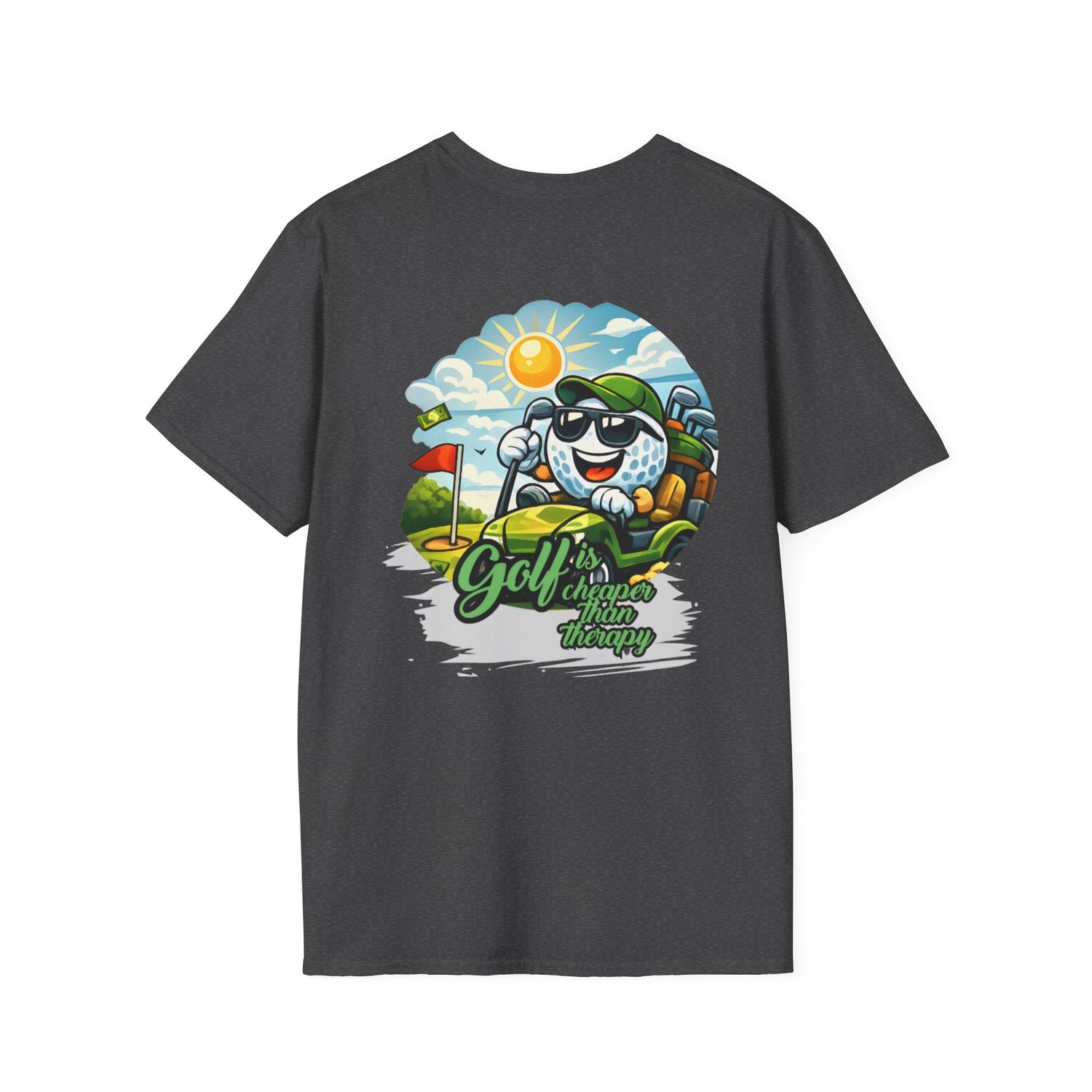 Golf Is Cheaper Than Therapy T-Shirt