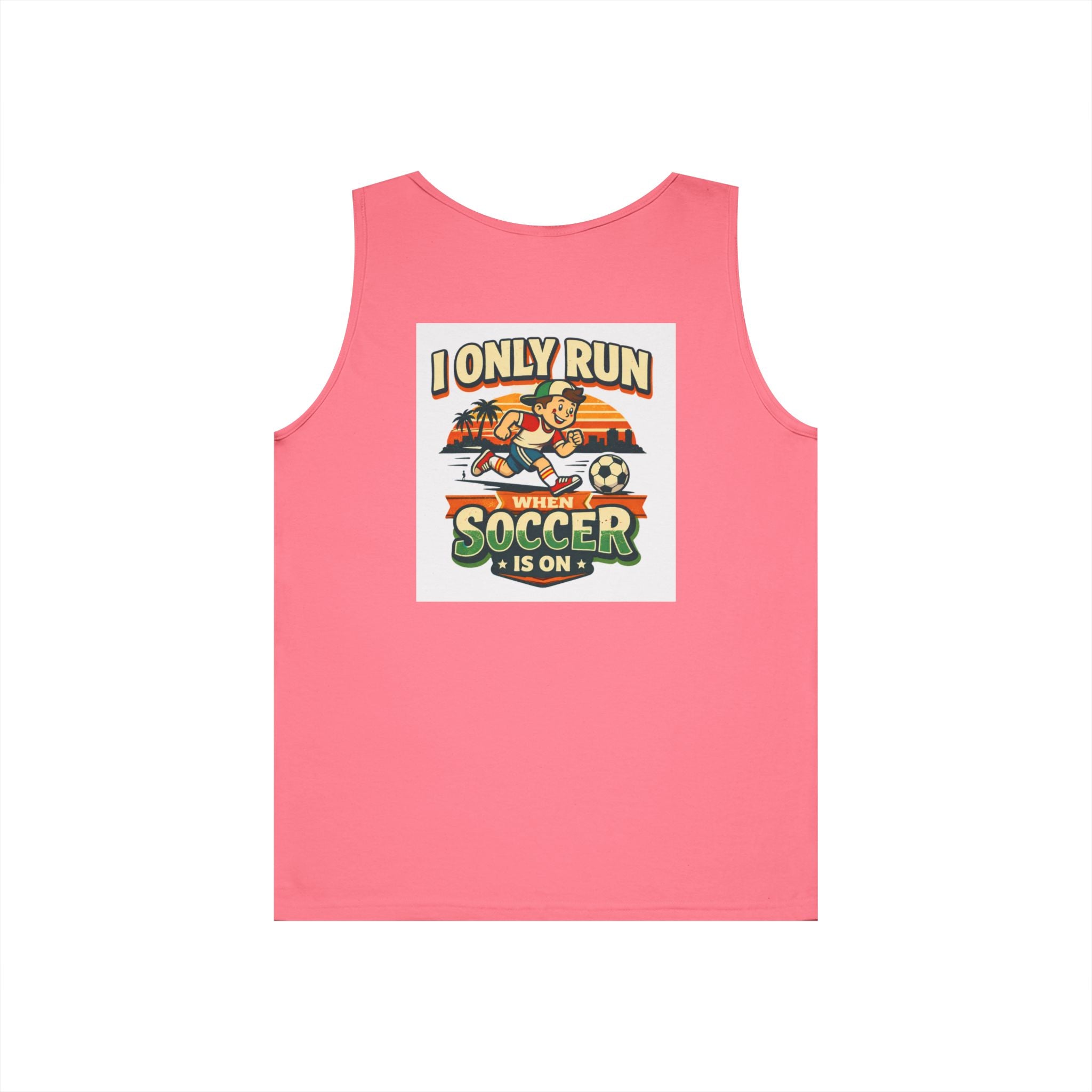 I Only Run When Soccer Is On Funny Tank Top