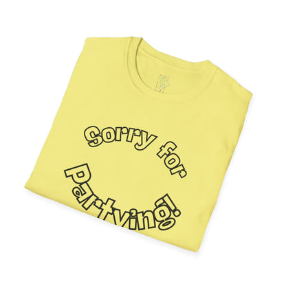 Sorry for Partying T-Shirt