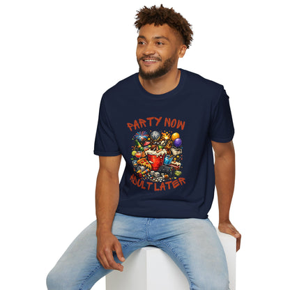 T-Shirt — “Party Now, Adult Later” Funny Party Graphic Tee