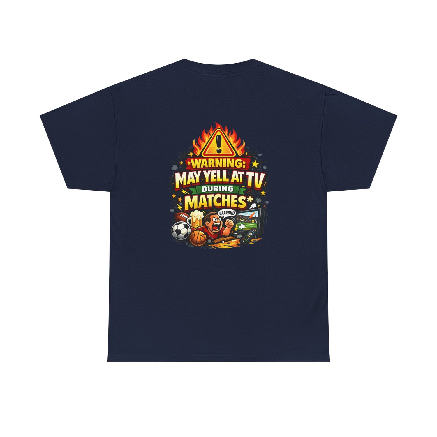 Warning May Yell At TV During Matches Funny T-Shirt
