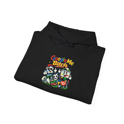 Google Me Bitch Funny Hoodie