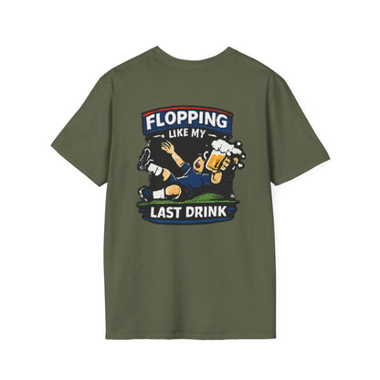 Flopping Like My Last Drink T-Shirt – Funny Bar &amp; Beer Drinking Tee