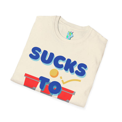 Sucks to Suck