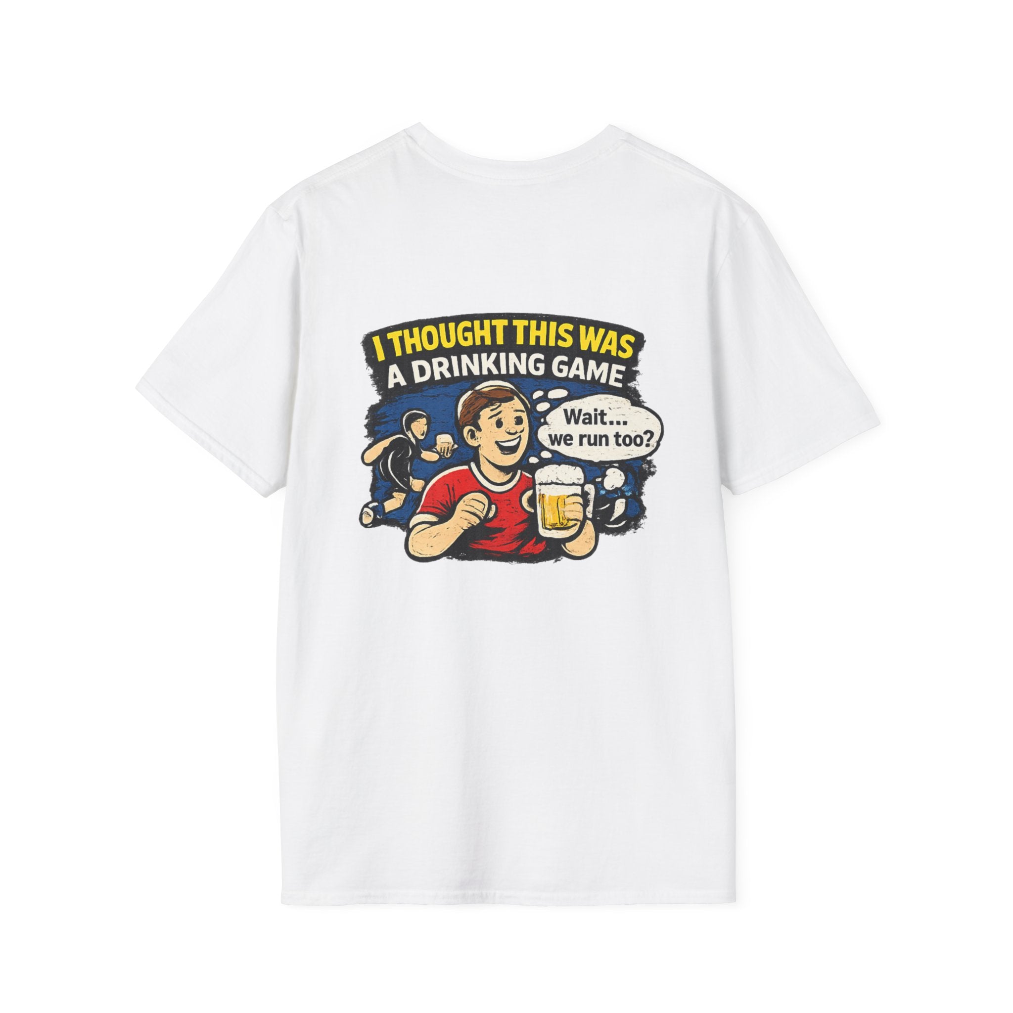 Funny "I Thought This Was a Drinking Game" T-Shirt Soccer Related
