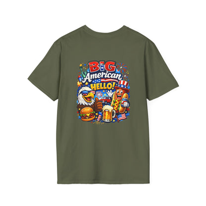 Big American Hello Funny T-Shirt Sarcastic Patriotic Graphic Tee Funny USA Gift 4th of July Novelty American Slogan Tee
