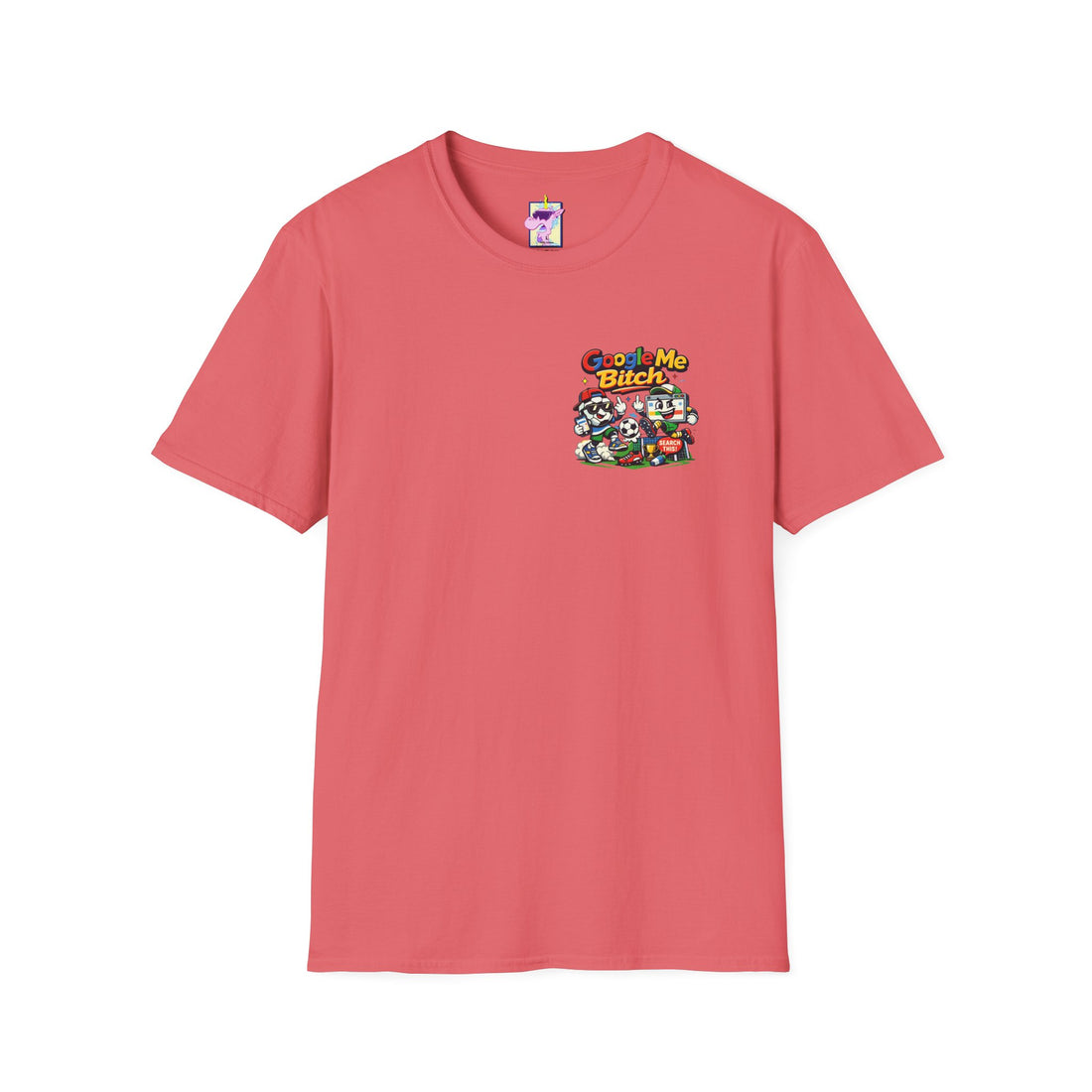 Google Me Bitch Funny T-Shirt