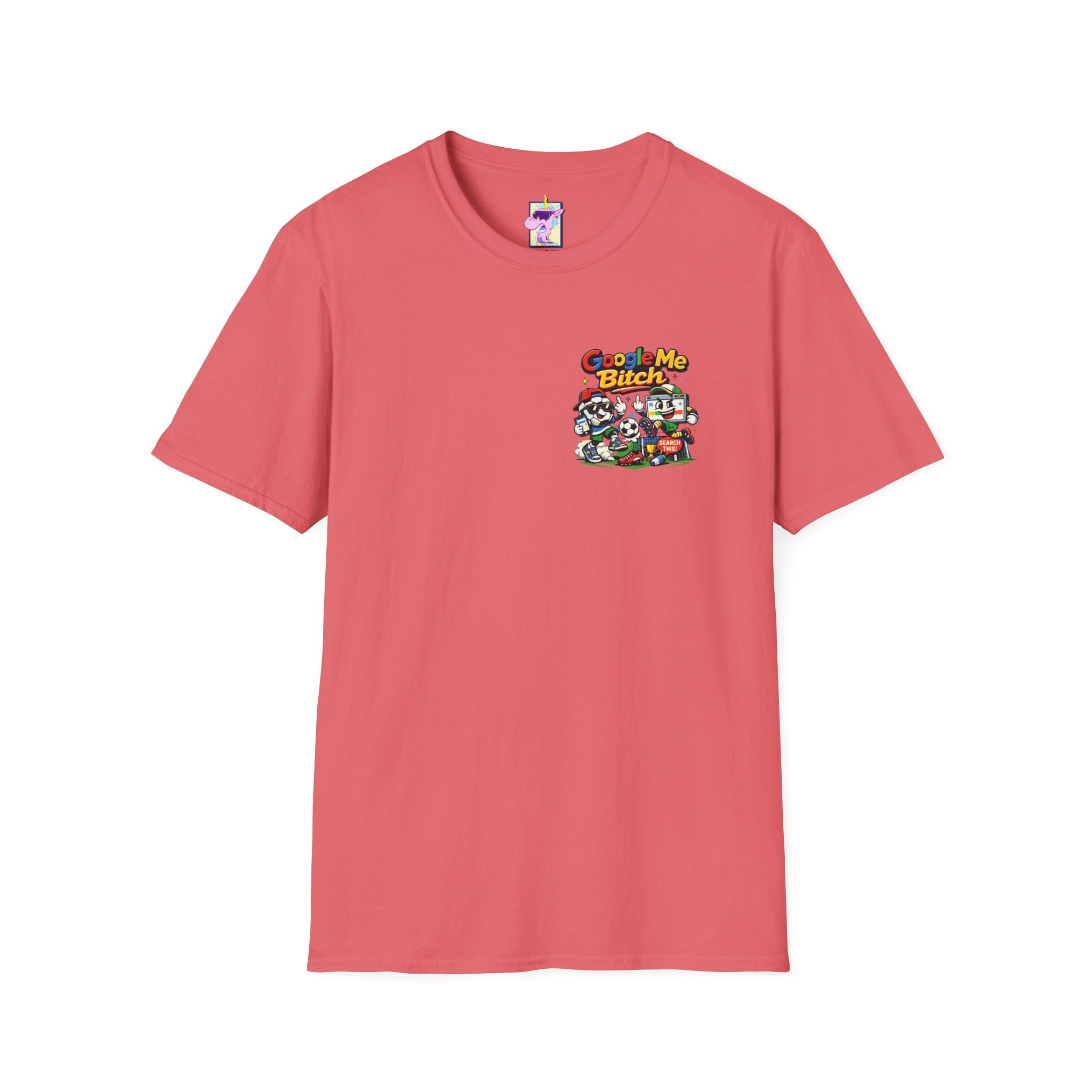 Google Me Bitch Funny T-Shirt