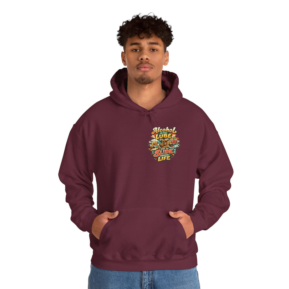 Alcohol Is The Lube I Use To Slide Through Life Funny Hoodie