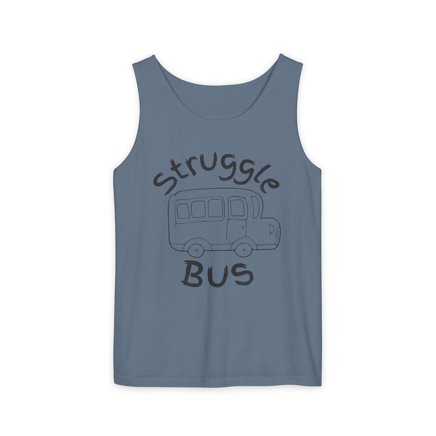 Struggle Bus Tank Top