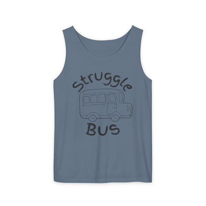 Struggle Bus Tank Top