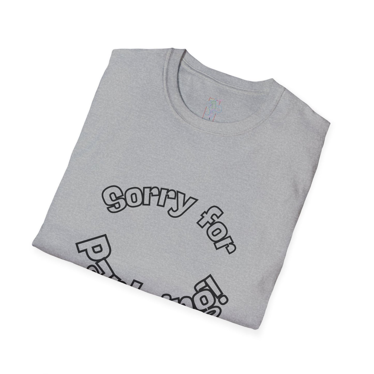 Sorry for Partying T-Shirt