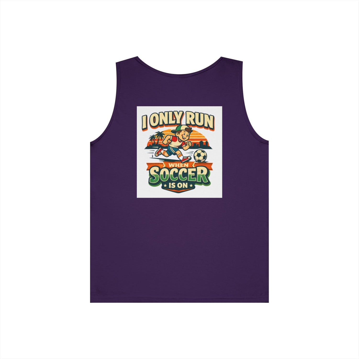 I Only Run When Soccer Is On Funny Tank Top
