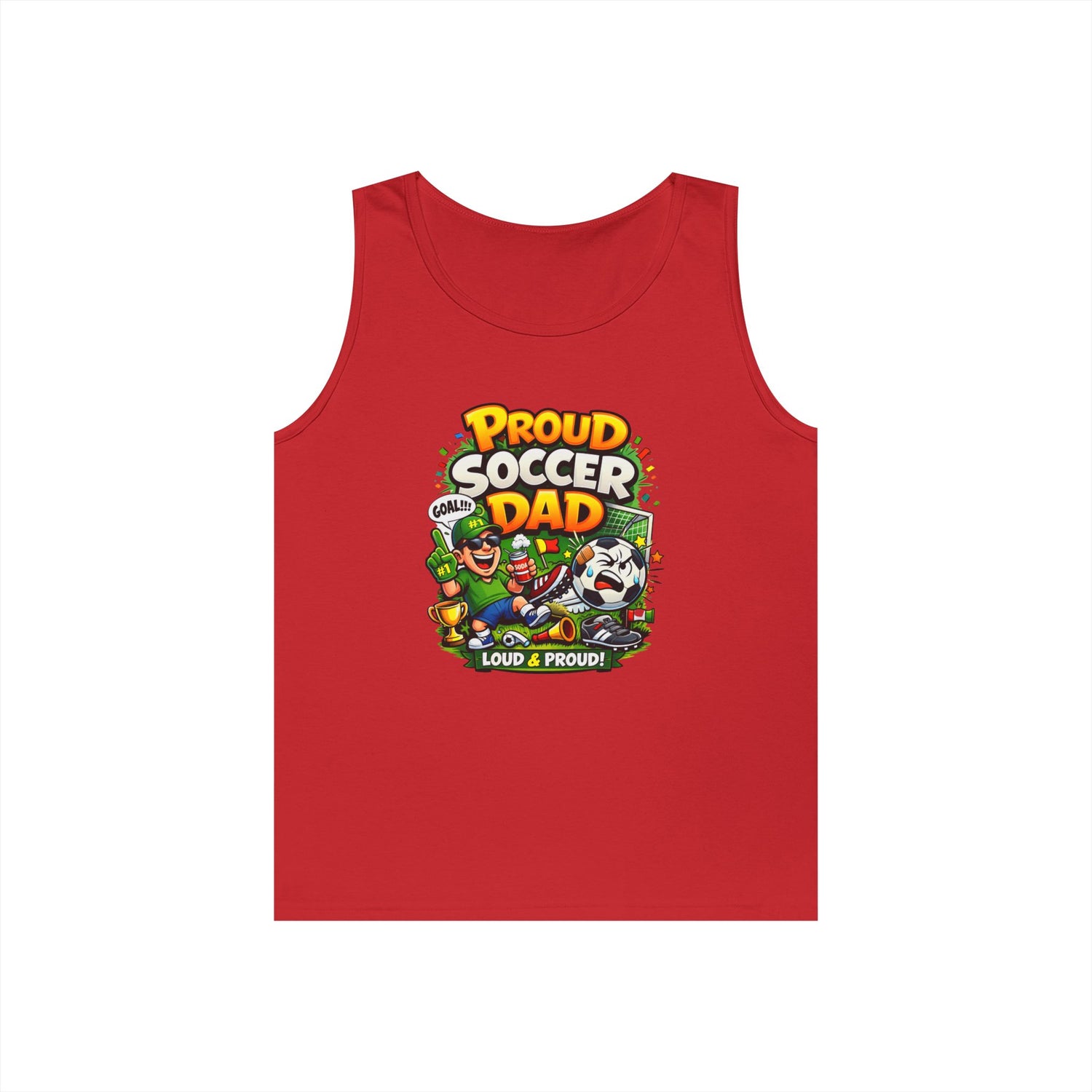 Proud Soccer Dad Tank Top — Loud &amp; Proud Dad Soccer Shirt
