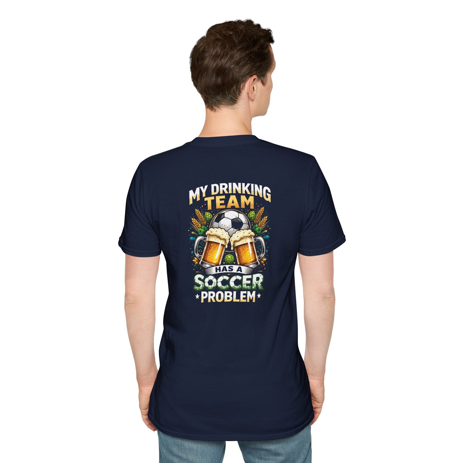 Soccer Drinking Team T-Shirt — "My Drinking Team Has a Soccer Problem" Football Beer Tee