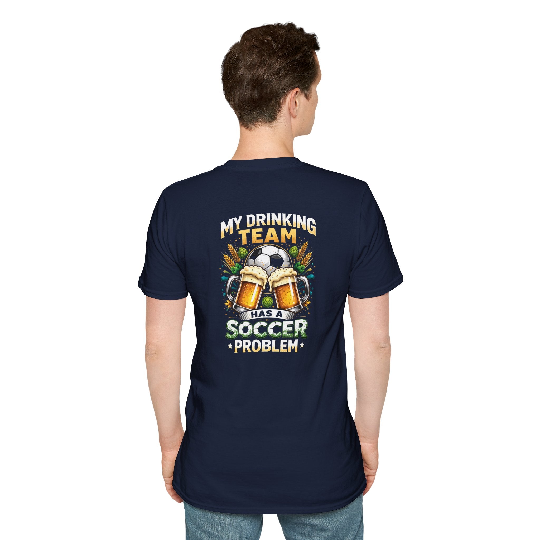 Soccer Drinking Team T-Shirt — "My Drinking Team Has a Soccer Problem" Football Beer Tee