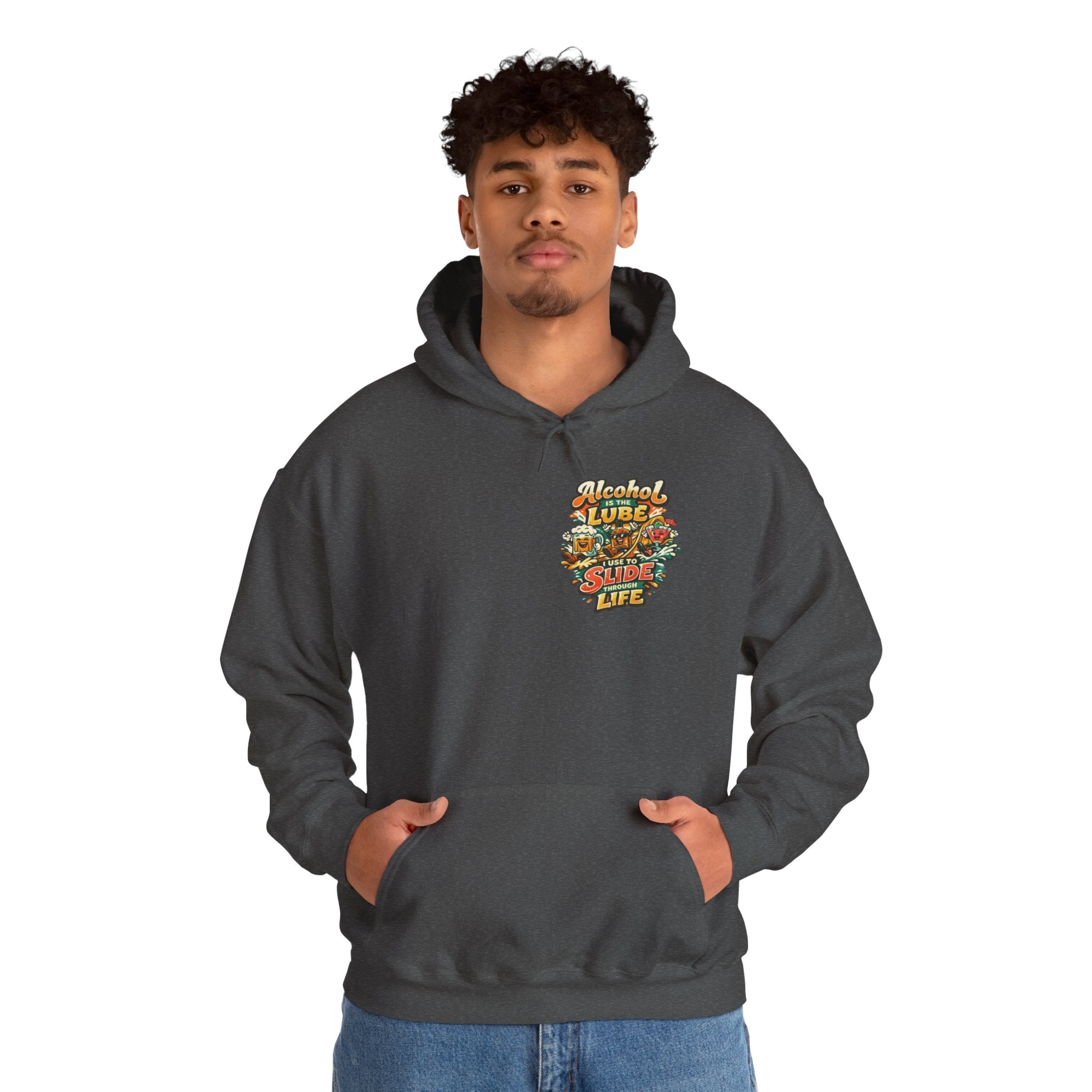 Alcohol Is The Lube I Use To Slide Through Life Funny Hoodie