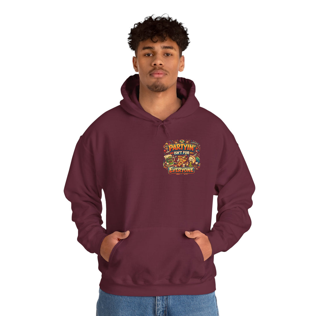 Partyin Isnt For Everyone Funny Hoodie