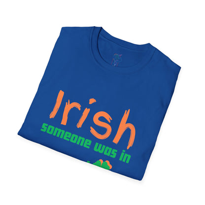 "Irish Someone Was In Me!" St. Patrick&