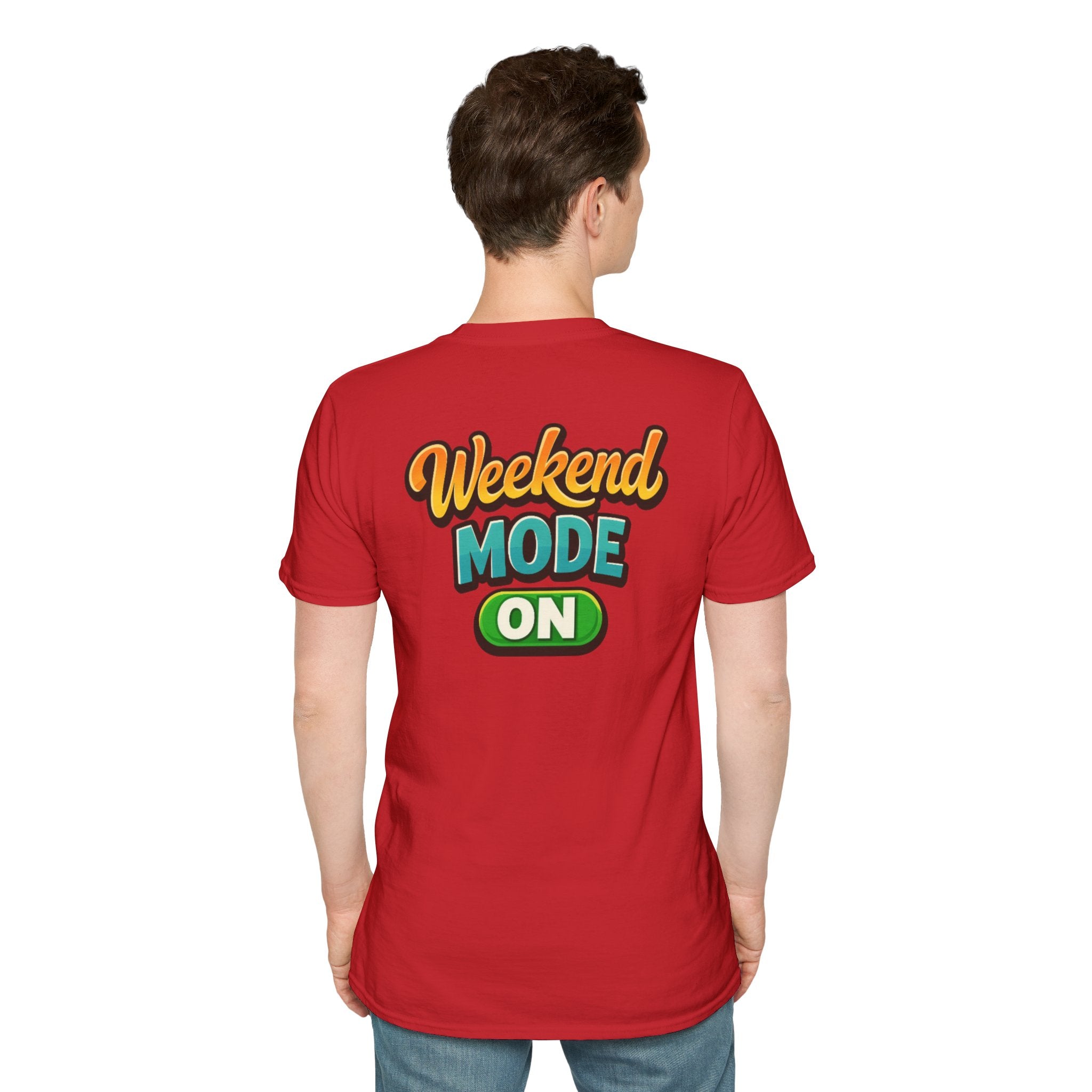 Weekend Mode On T-Shirt