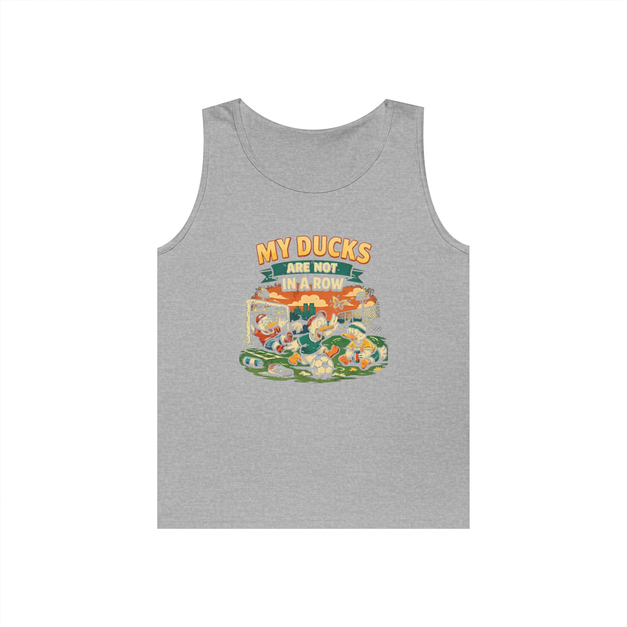 My Ducks Are Not In A Row Funny Tank Top