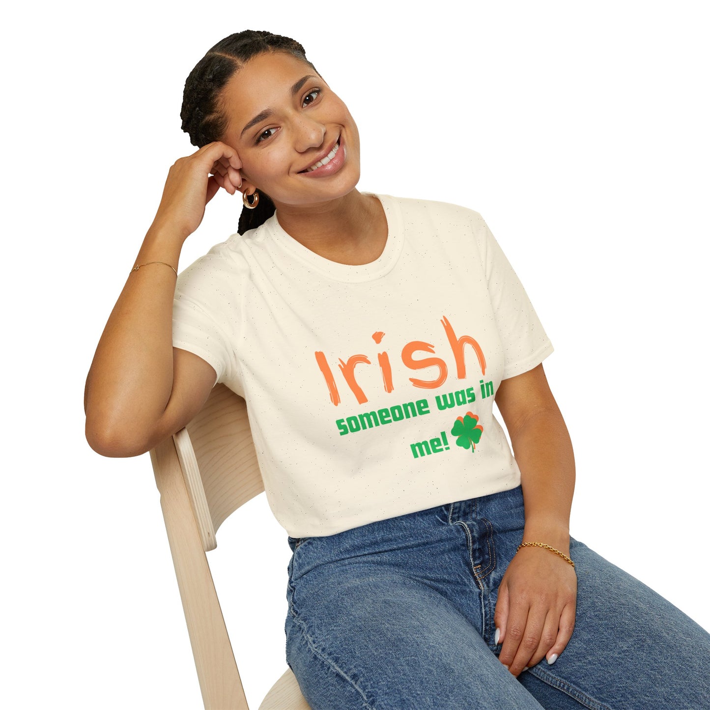 "Irish Someone Was In Me!" St. Patrick's Day Shamrock Tee