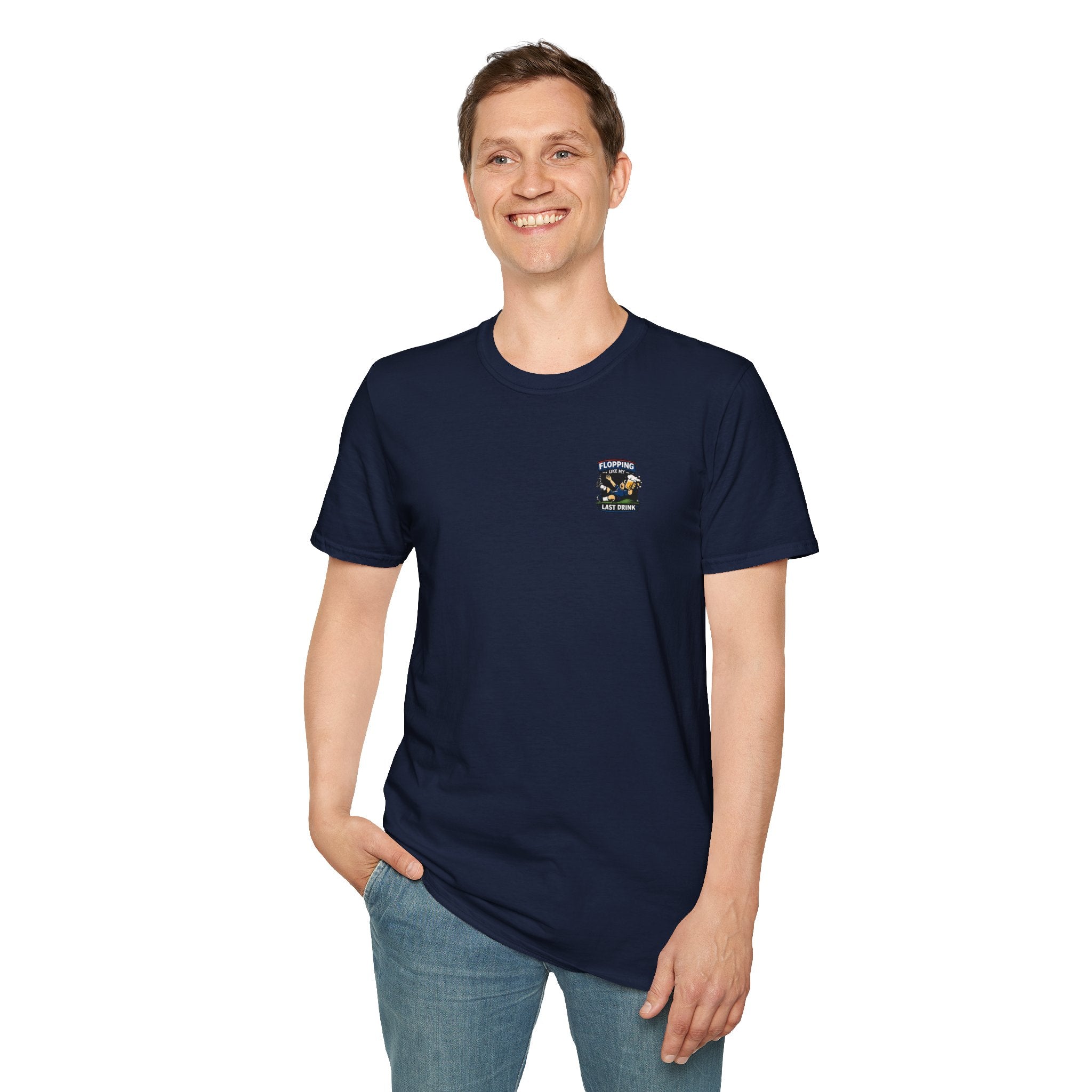 Flopping Like My Last Drink T-Shirt – Funny Bar &amp; Beer Drinking Tee
