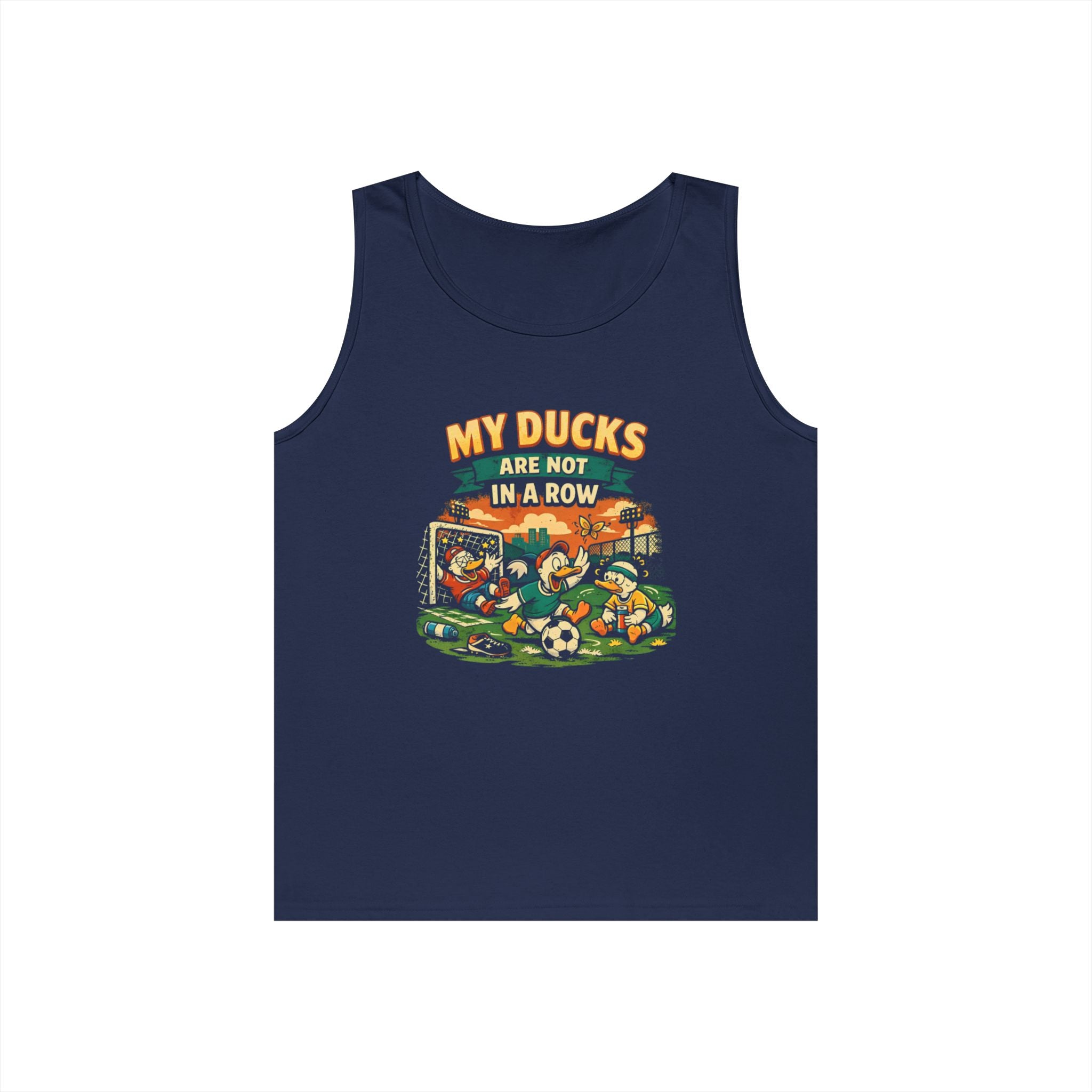 My Ducks Are Not In A Row Funny Tank Top