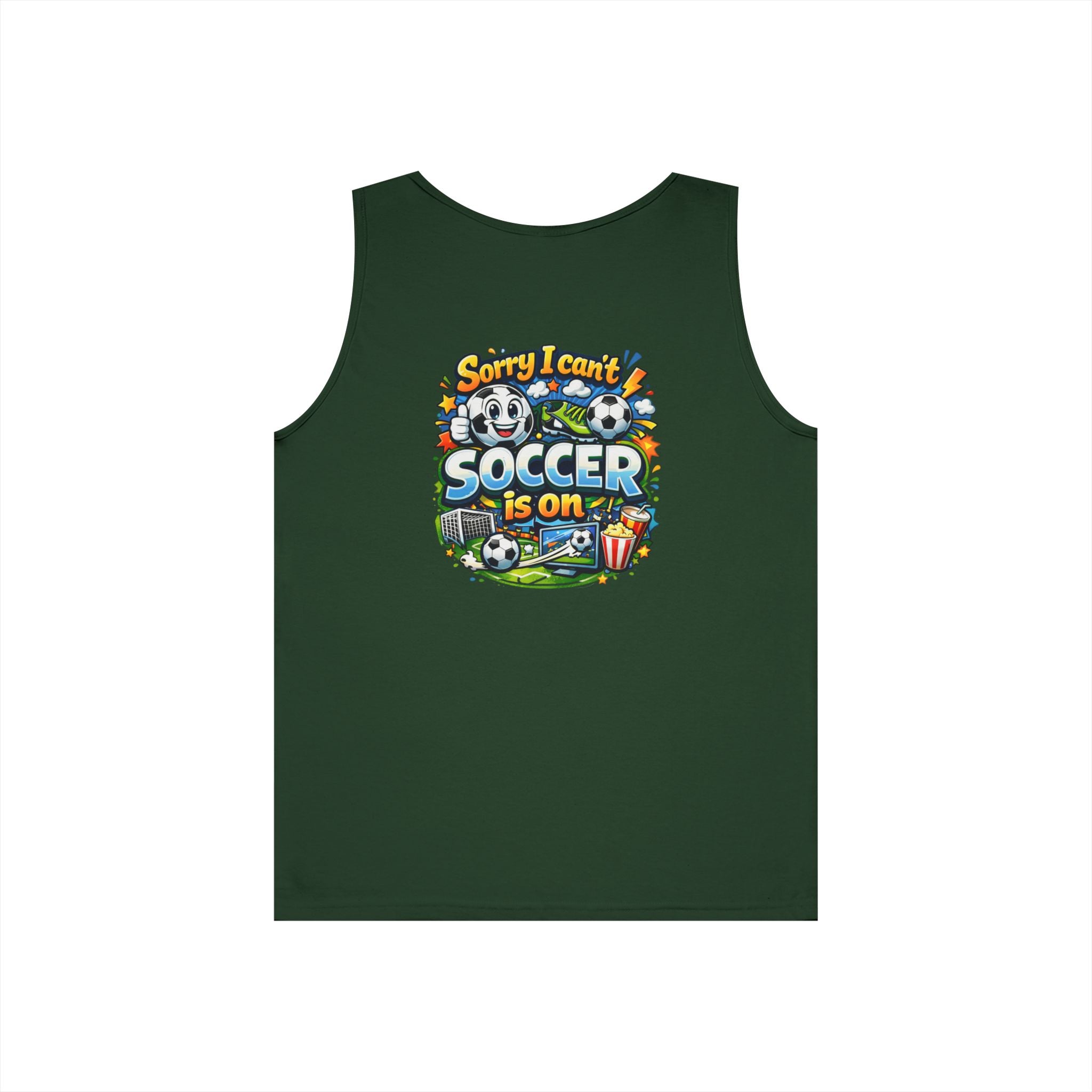 Sorry I Cant Soccer Is On Funny Tank Top