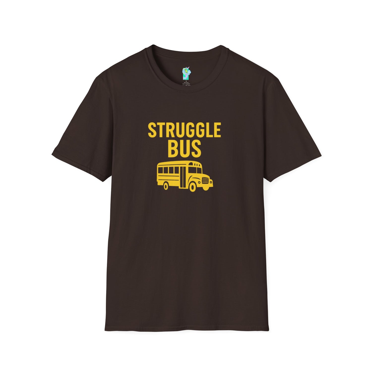 Struggle Bus 2- Funny Hangover Unisex T-Shirt