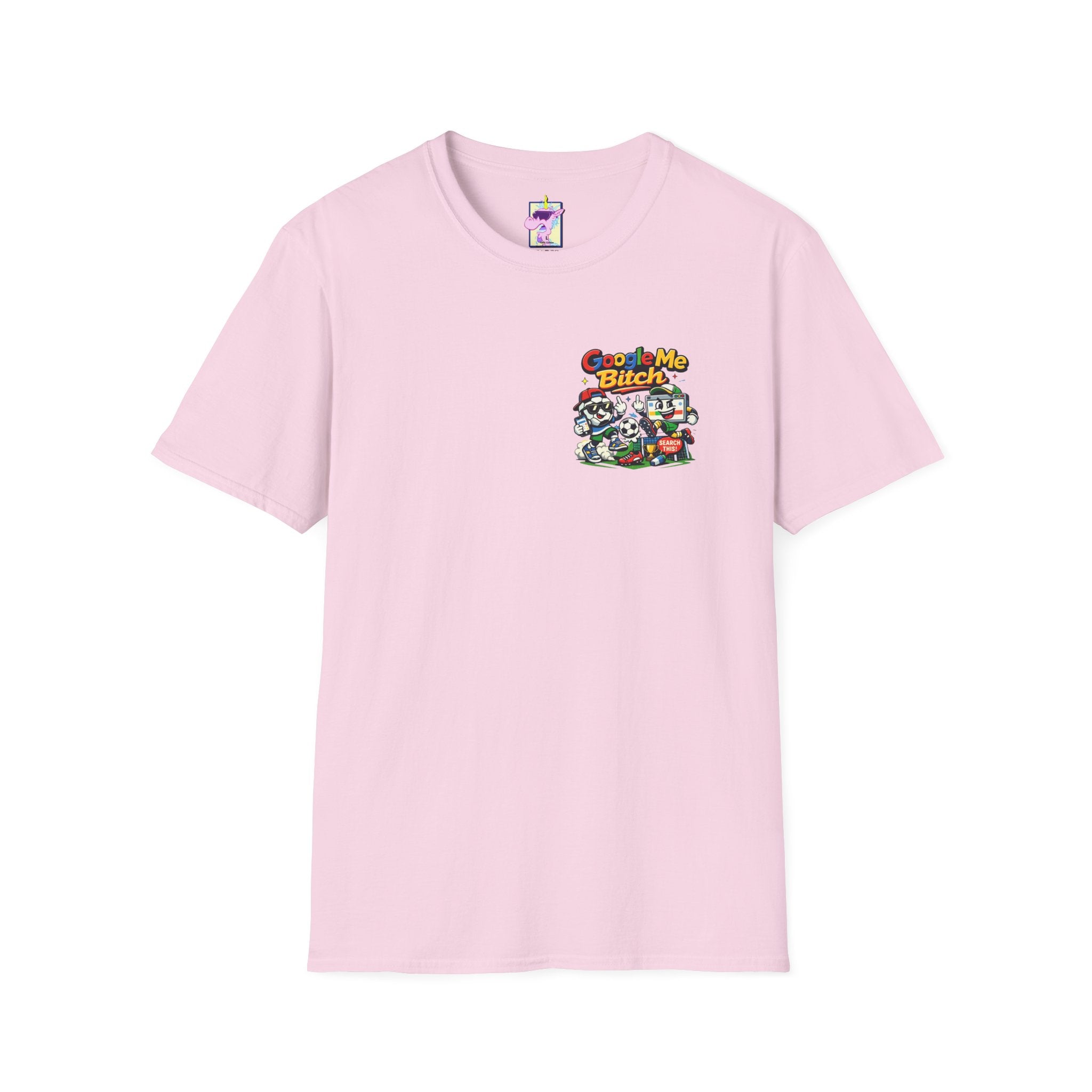 Google Me Bitch Funny T-Shirt