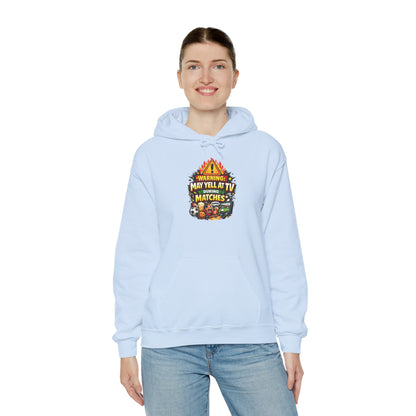 Warning May Yell At TV During Matches Funny Hoodie