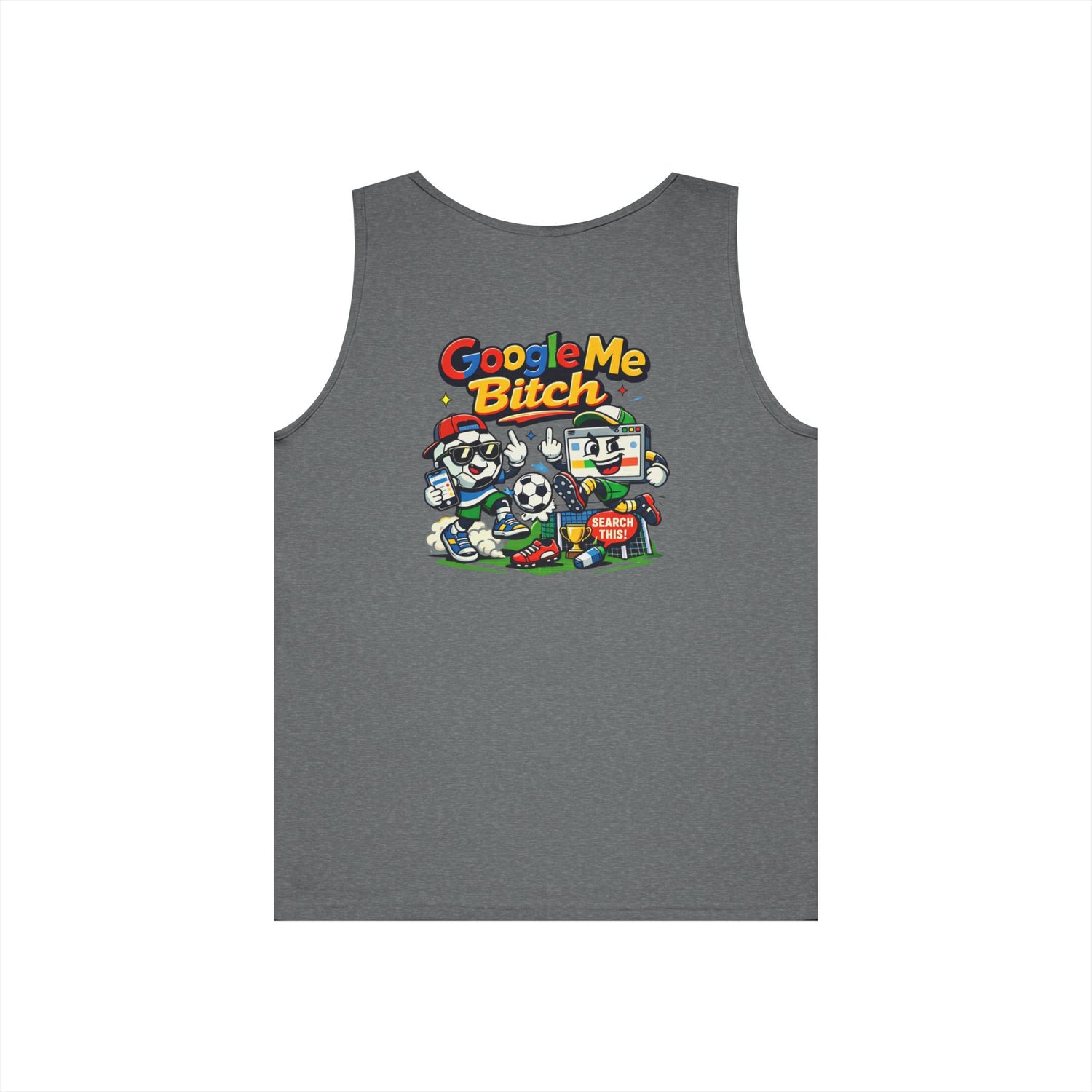 Google Me Bitch Funny Tank Top