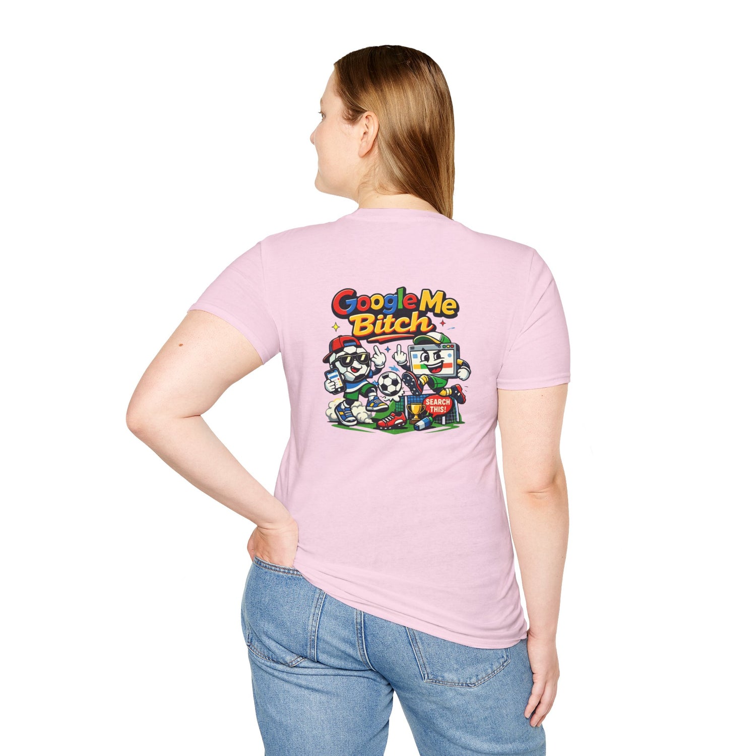 Google Me Bitch Funny T-Shirt