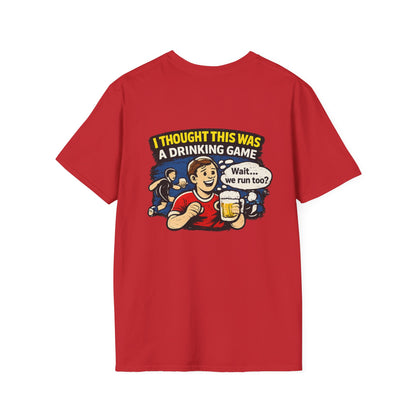 Funny "I Thought This Was a Drinking Game" T-Shirt Soccer Related