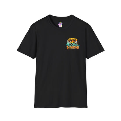 Heavily Socially Distancing Funny T-Shirt