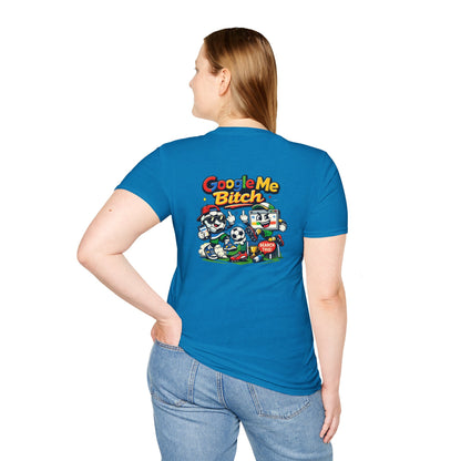 Google Me Bitch Funny T-Shirt