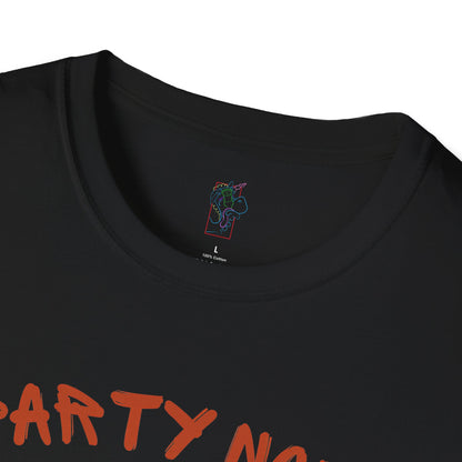 T-Shirt — “Party Now, Adult Later” Funny Party Graphic Tee
