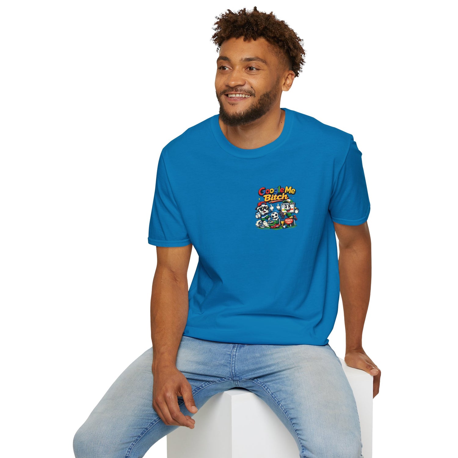Google Me Bitch Funny T-Shirt