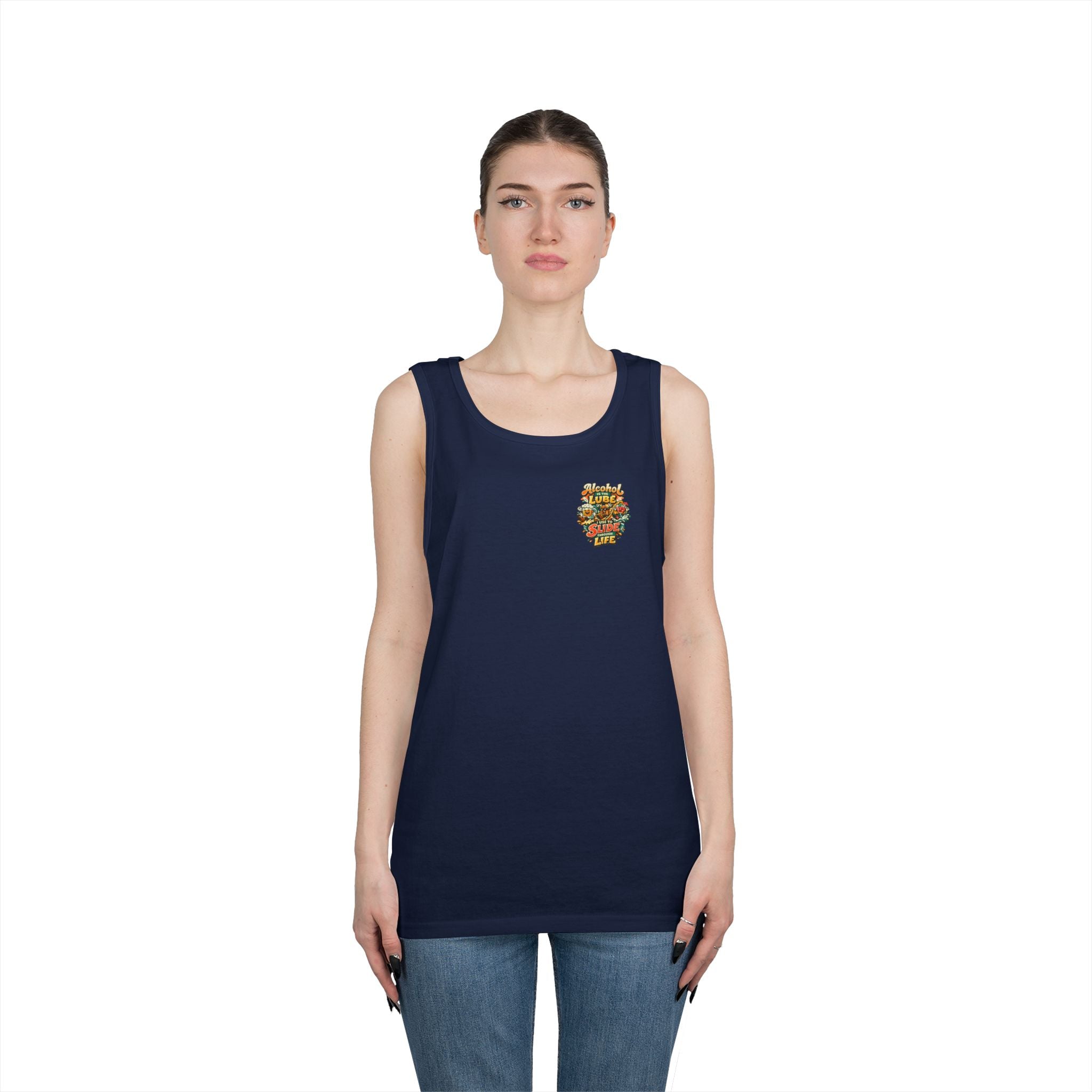 Alcohol Is The Lube I Use To Slide Through Life Funny Tank Top