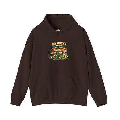 My Ducks Are Not In A Row Funny Hoodie