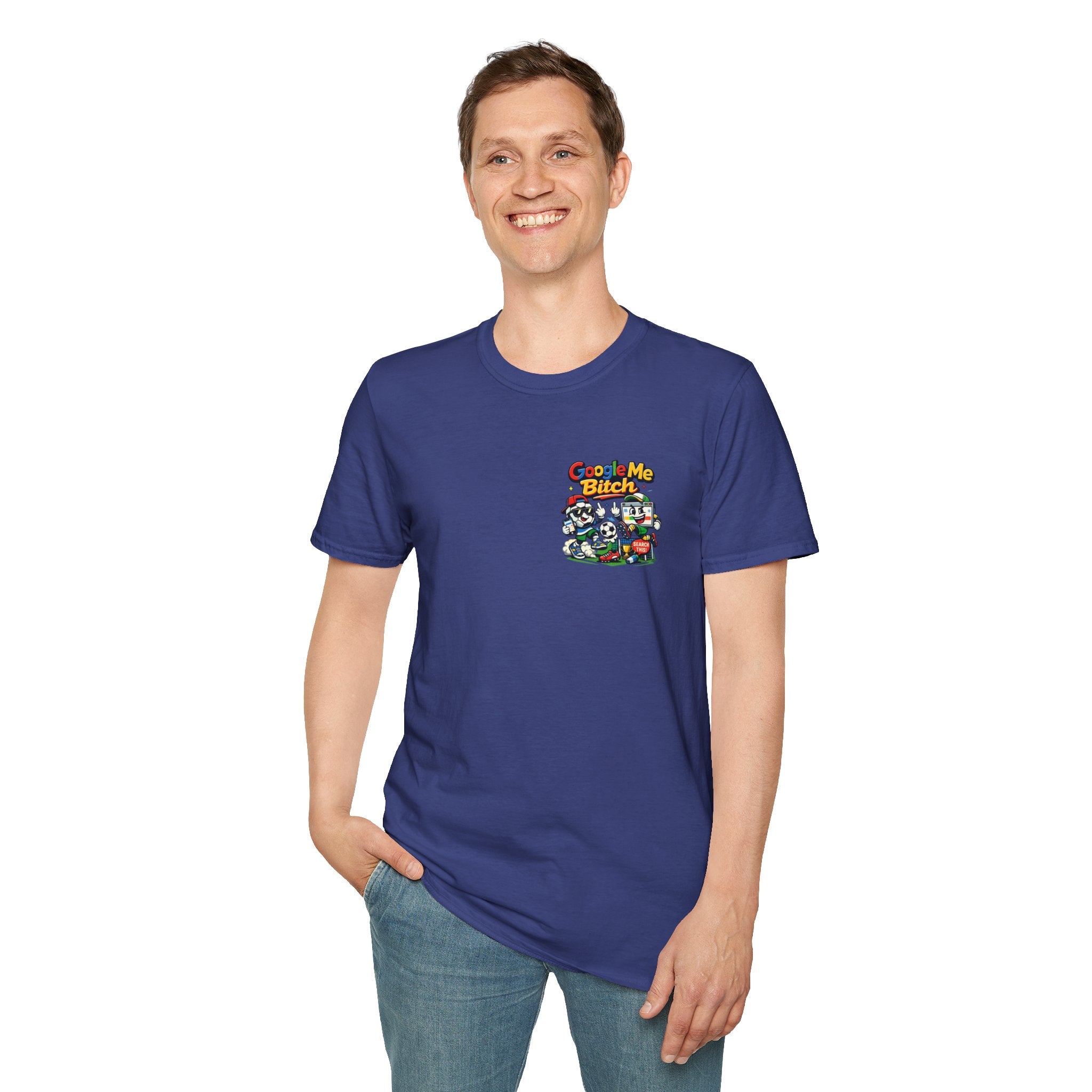 Google Me Bitch Funny T-Shirt