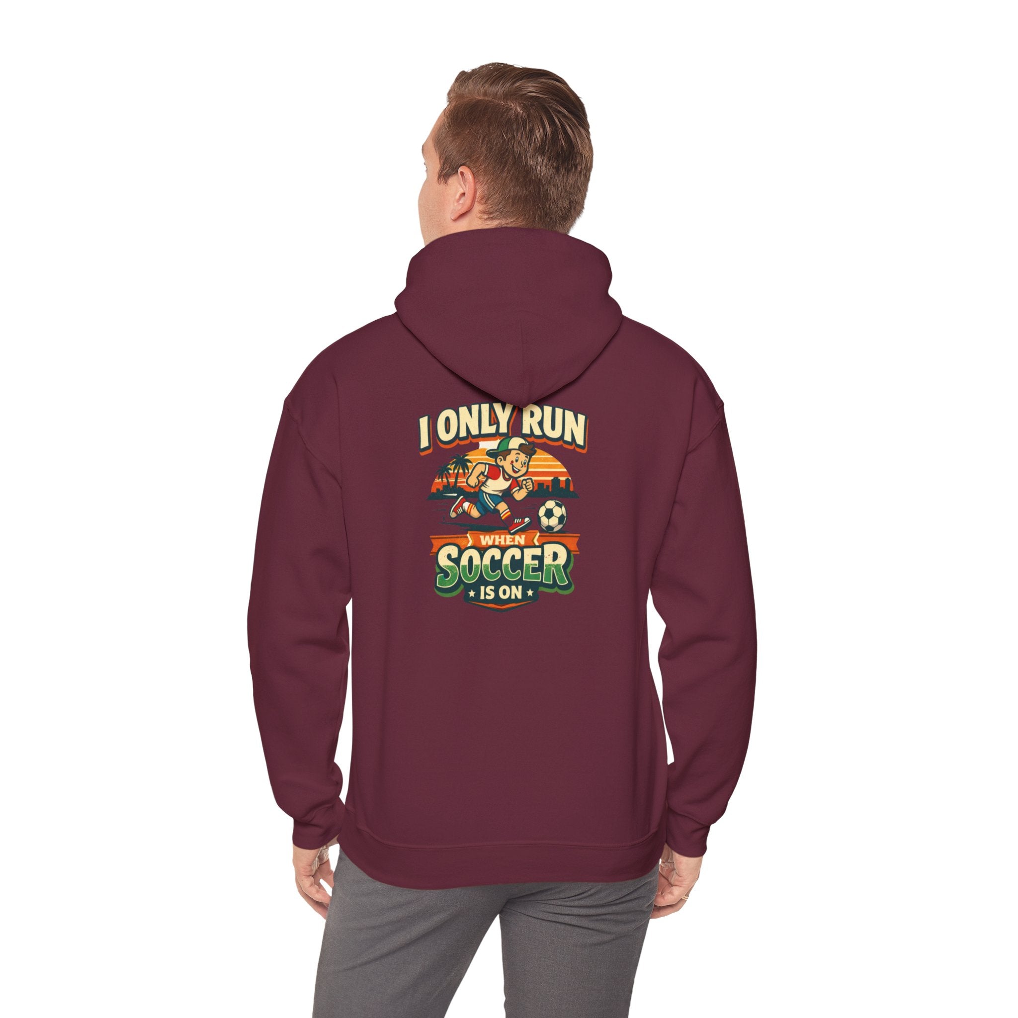 I Only Run When Soccer Is On Funny Hoodie