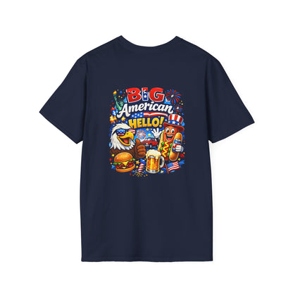 Big American Hello Funny T-Shirt Sarcastic Patriotic Graphic Tee Funny USA Gift 4th of July Novelty American Slogan Tee