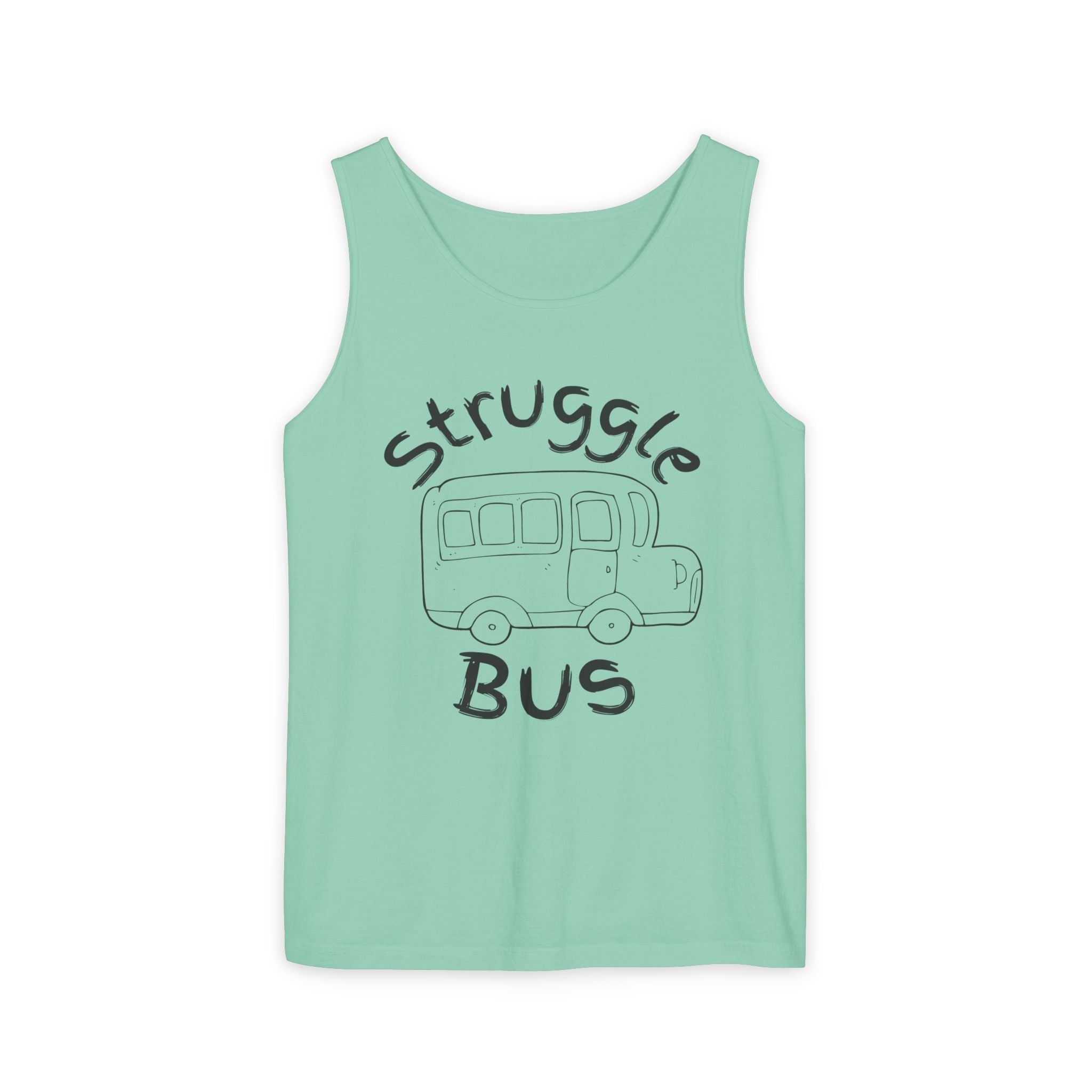 Struggle Bus Tank Top