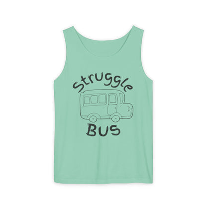 Struggle Bus Tank Top