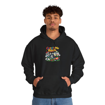 Google Me Bitch Funny Hoodie
