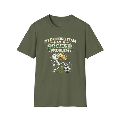 Soccer T-Shirt — "My Drinking Team Has a Soccer Problem" Funny Soccer Fan Tee