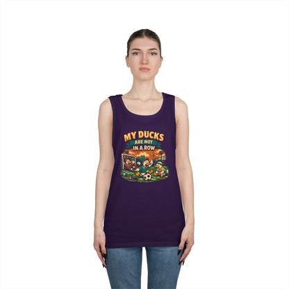 My Ducks Are Not In A Row Funny Tank Top